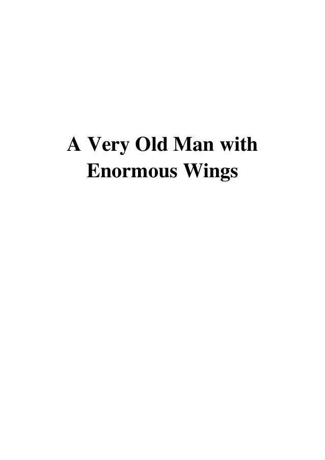 A Very Old Man With Enormous Wings Pdf